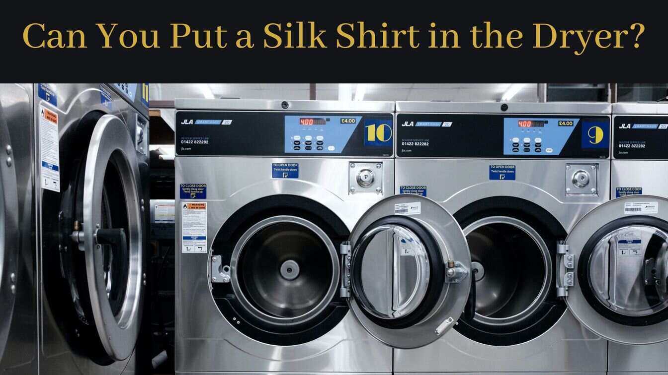 Can You Put a Silk Shirt in the Dryer? (Answered!) 1000 Kingdoms
